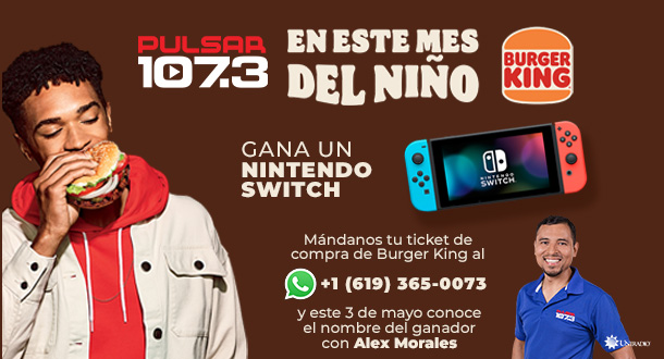 I Pulsar Y Burger King Te Regalan Un Nintendo Switch Promociones Pulsar 107 3 Fm